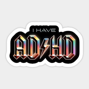 I Have ADHD rock music parody Sticker